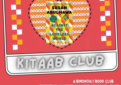 Artwork and image for event "Kitaab Club August 2026 – Against The Loveless World by Susan Abulhawa" 9:30am-11am 29/08/2026 Nipaluna