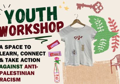 Artwork and image for event "APAN’s anti-Palestinian racism youth workshop" 11am-3pm 18/07/2026 Coburg VIC 3058