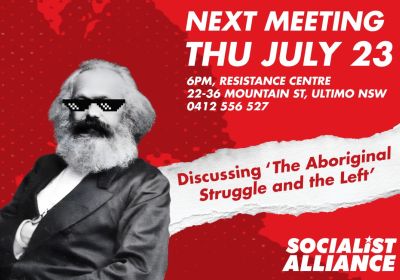 Artwork and image for event "Sydney Socialist Reading Group: The Aboriginal Struggle and the Left" 6pm 23/07/2026 Resistance Centre, Shop 4 22-36 Mountain St, Ultimo NSW 2007