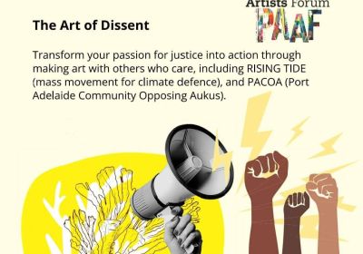 Artwork and image for event "The Art of Dissent workshops" QT Hub, 67 Spring St, Queenstown SA 5014