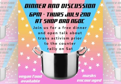 Artwork and image for event "Trans activism Dinner and Discussion" 6pm 02/07/2026 Shop Bao Ngoc, 387 Victoria St, Brunswick VIC 3056