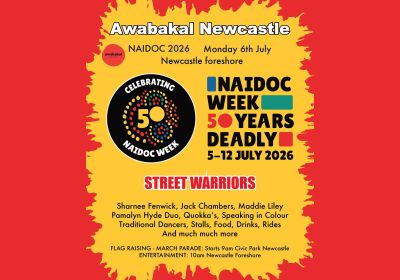 Artwork and image for event "Awabakal Newcastle NAIDOC 2026 Flag raising, March Parade and Entertainment Day" 9am 06/07/2026 Newcaslte Civic Park, King St, Newcastle NSW 2300