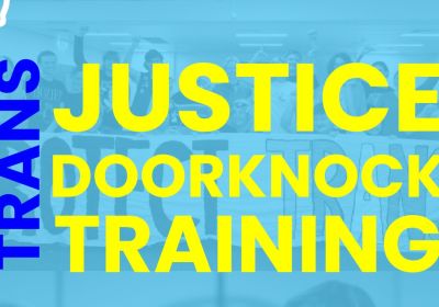 Artwork and image for event "Trans Justice Doorknock Training" 10am 26/07/2026 NTEU office, 4 Briggs St, Taringa QLD 4068