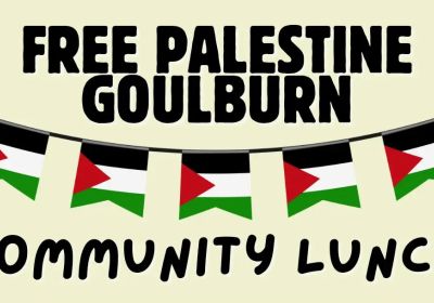 Artwork and image for event "Free Palestine Goulbunr Community Lunch" 1:3pm 26/07/2026 RSVP for location 