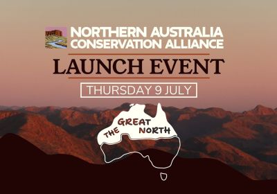 Artwork and image for event "Launch of the Northern Australia Conservation Alliance" 6:00pm AEST, 5:30pm ACST and 4:00pm AWST online with Zoom, register at us02web.zoom.us/webinar/register/WN_E5ewRNLjQXq45SMIA_xWFA#/registration