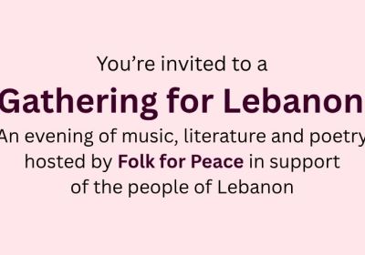 Artwork and image for event "Folk for Peace: Gathering for Lebanon" 7pm-10pm 11/07/2026 The Gaelic Club, 1/64 Devonshire St, Surry Hills NSW 2010