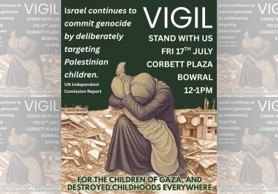 Artwork for image for event "Vigil for the children of Palestine" 12pm-1pm 17/07/2026 Corbett Plaza, 10-16 Wingecarribee Street, Bowral NSW 2576