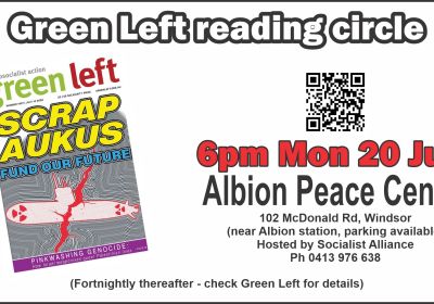 Green Left reading circle: Scrap AUKUS - fund our future