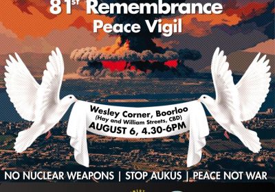 Artwork and image for event "Hiroshima-Nagasaki 81st Remembrance Peace Vigil" Wesley Corner, Hay St & William St Perth WA 6000