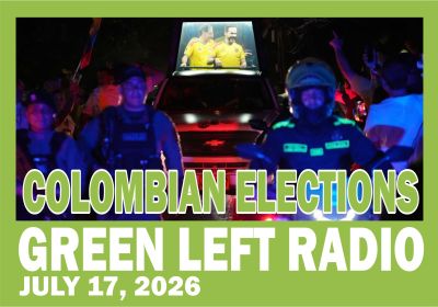 Green Left Radio: Understanding the Colombian elections