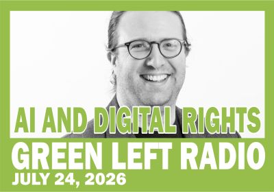 Green Left Radio: Digital Rights Watch on Albanese and AI