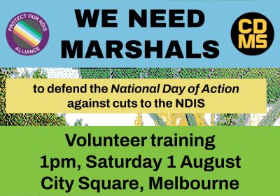 Artwork and image for event "Marshal training for Protect Our NDIS rally" 1pm 01/08/2026 City Square, Swanston St, Naarm VIC 3000