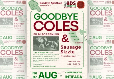 Artwork and image for event "Goodbye Coles: Film screening and sausage sizzle fundraiser" 4pm-7pm 07/08/2026 location to be determined, Magan-djin QLD 4000