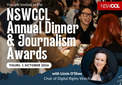 Artwork and image for event "NSWCCL Annual Dinner & Journalism Awards" 6pm-9:30pm 01/10/2026 Sky Phoenix Restaurant, 188 Pitt St, Sydney NSW 2000