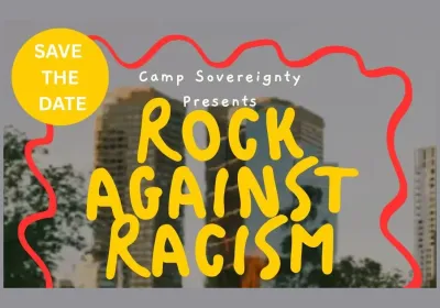 Artwork and image for event "Camp Sovereignty Presents: Rock Against Racism" 2pm-8pm 30/08/26 Camp Sovereignty Lithgow Ave Kings Domain Melbourne VIC 3004