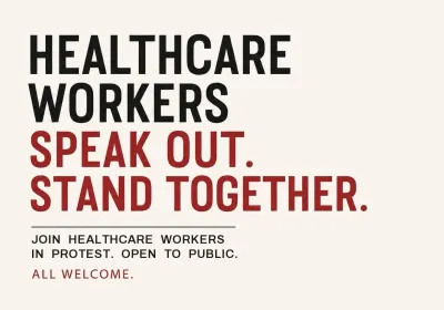 Artwork and image for event "Healthcare Workers Speak Out – Stand Together" 4:30pm 24/08/2026 AHPRA office, 80 Grenfell St, Adelaide SA 5000