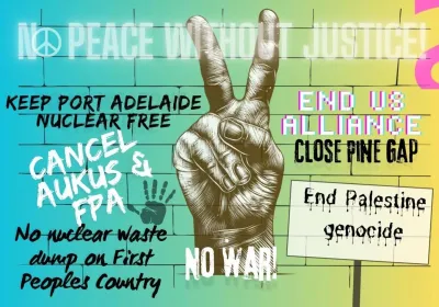 Artwork and image for event "National Day of Action: International Day of Peace – Port Adelaide" 1pm 20/09/2026 Port Adelaide Workers Memorial