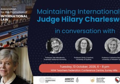 Artwork and image for event " Maintaining International Law: Judge Hilary Charlesworth" 6pm-8:30pm 16/10/2026 NSW Teachers Federation Conference Centre, 37 Reservoir Street, Surry Hills NSW 2010