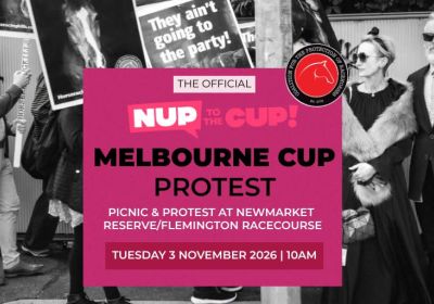 Artwork and image for event "NUP to the Melbourne Cup Picnic and Protest 2026" 10am 03/11/2026 Newmarket Reserve, 407 Racecourse Rd, Kensington VIC 3031
