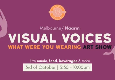 Artwork and image for event "Visual Voice: What Were You Wearing Art Show" 5:30pm-10pm 03/10/2026 The Blender Studios, 400 Spencer St, West Melbourne VIC 3003