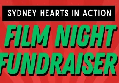 Artwork and image for event "Sydney Hearts in Action Film Night Fundraiser" 6pm-9:30pm 05/09/2026 Leichhardt Uniting Church Hall,  3 Wetherill St, Leichhardt NSW 2040