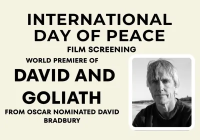Artwork and image for event "International Day of Peace: Film premiere and Panel discussion" 5:30pm-7:30pm 21/09/2026 Sir Stanley Burbury Theatre, Sandy Bay Lutruwita 7005