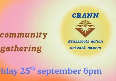 Artwork and image for event "GRANN Community Gathering" 6pm 25/09/2026, Coburg Vic, message instagram.com/grann_network for location