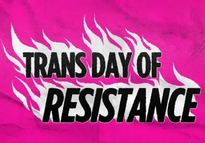 Artwork and image for event "Trans Day of Resistance Rally and March" 2pm Self-ID stall, 4pm Rally and March 21/11/2026 Pride Square, 1A Bedford St, Newtown NSW 2042