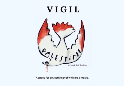 Artwork and image for event "VIGIL ~ A space for collective grief with art and music" 4pm-7pm 07/10/2026 Crown St. Mall Stage, 81/75 Church St, Wollongong NSW 2500