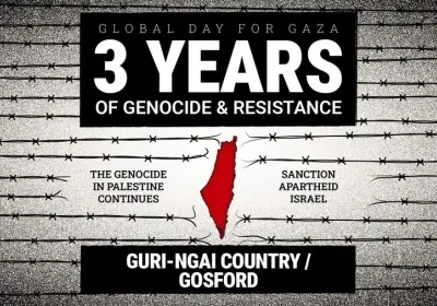 Artwork and image for event "Global Day for Gaza: 3 Years of Genocide and Resistance – Guringai Country, Gosford" 11am-2pm 11/10/2026 Leagues Club Park, Gosford 1 Dane Dr, Gosford NSW 2250