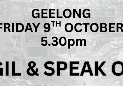 Artwork and image for event "Global Day for Gaza – Geelong Vigil & Speak Out" 5:30pm 09/10/2026 Richard Marles office, 17A Yarra St Geelong VIC 3220