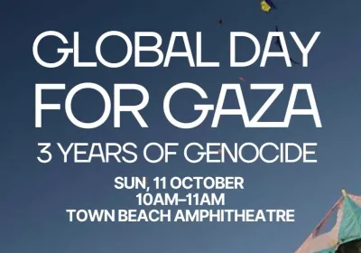Artwork and image for event "Global Day for Gaza: 3 Years of Genocide and Resistance – Port Macquarie" 10am-11am Town Beach Amphitheatre, Alban Pl, Port Macquarie NSW 2444