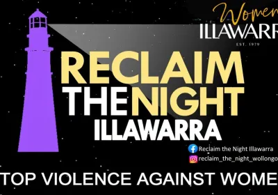 Artwork and image for event "Reclaim the Night Illawarra 2026" 6:15pm Andrew Lysaght Park, Crown St, Wollongong NSW 2500