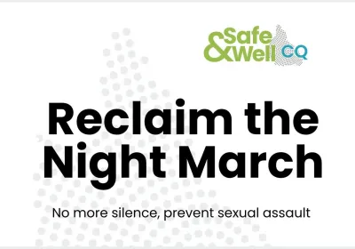 Artwork and image for event "Reclaim the Night Gladstone 2026" 5:30pm 27/10/2026 GPC East Shores Parklands, Flinders Parade, Gladstone Central QLD 4680