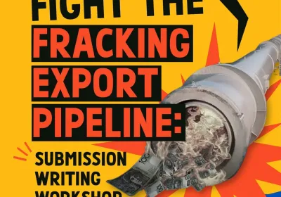 Artwork and image for event "Fight the Fracking Export Pipeline: Submission Writing Workshop" 6pm 06/10/2026 online, register ecnt.org.au/submission_writing_workshop_nea_pipeline