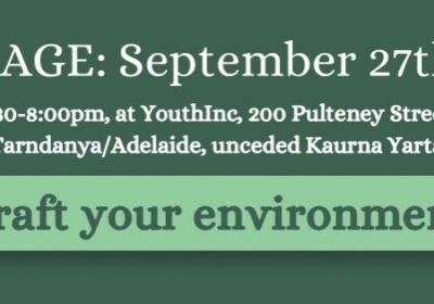 Artwork and image for event "SAGE monthly gathering – Craft your environment" 4:30pm-8pm 27/09/2026 Youth Inc. 200 Pulteney St, Tarntanya / Adelaide SA 5000