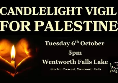 Artwork and image for event "Candlelight Vigil for Palestine" 5pm 06/10/2026 Wentworth Falls Lake, Sinclair Cres, Wentworth Falls NSW 2782
