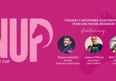 Artwork and image foe event "Nup to the Cup at the Howling Moon" 1pm-4pm 03/11/2026 The Howling Moon, Level 6/150 Northbourne Ave, Braddon ACT 2612
