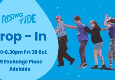 Artwork and image for event "Rising Tide Drop-In" 4:30pm-6:30pm 30/10/2026 The Exchange, 55 Exchange Place, Tarntanya / Adelaide SA 5000