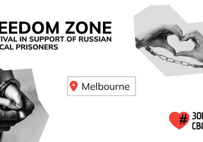Freedom Zone: A Festival in Support of Russian Political Prisoners in Melbourne