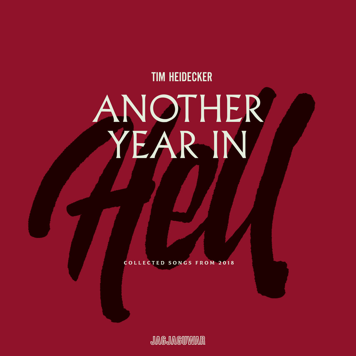 TIM HEIDECKER - ANOTHER YEAR IN HELL: COLLECTED SONGS FROM 2018 album artwork