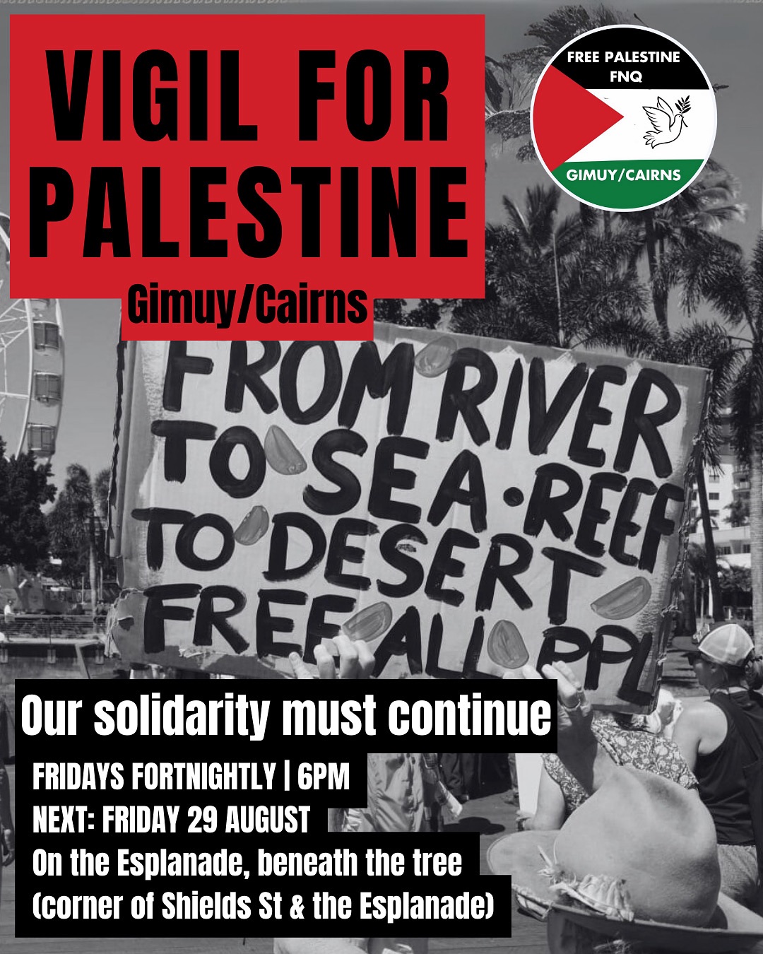Leaflet: Vigil for Palestine Gimuy/Cairns 29082925